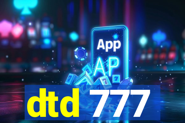 dtd 777